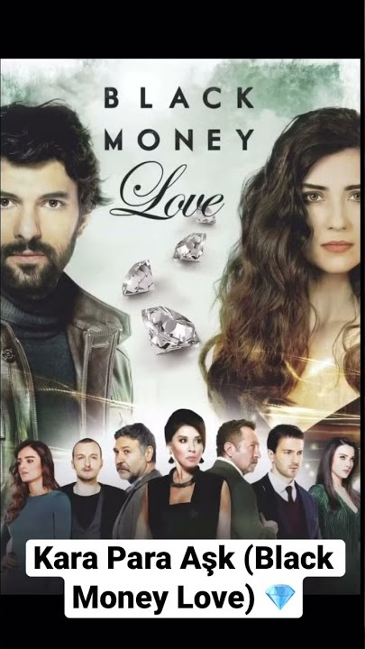 Best Turkish drama to watch? | Black Money Love   Kara Para Ask ⭐️