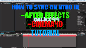 How to  Sync Intro In  After Effects and Cinema4D