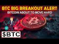 $BTC BIG BREAKOUT ALERT 🚨 BITCOIN #btc #bitcoin #crypto
