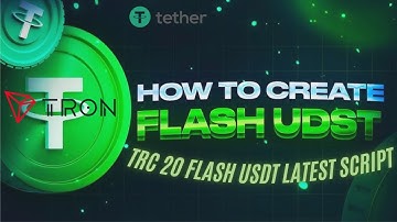 TRC 20 Flash USDT - Create in 5 mins (latest code)