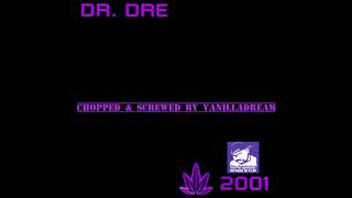 Dr. Dre - Big Ego's (Instrumental) (Screwed) by DJ Vanilladream Resimi