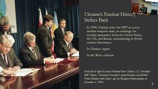 Inheriting the Bomb: A History of Ukraine’s Nuclear Disarmament and Why It Matters