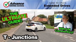 The Ultimate Guide To T-Junctions  |  Advance Driving School by Advance Driving School 34,737 views 2 years ago 26 minutes