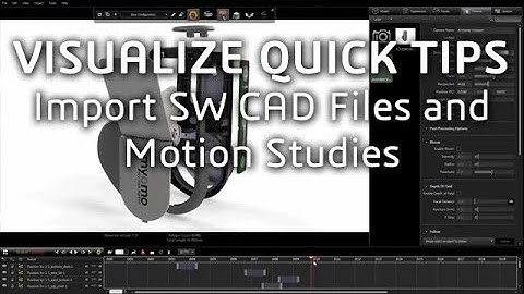 SOLIDWORKS Visualize Quick Tips: How to Import SW CAD Files