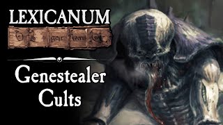 Genestealer Cults || Warhammer 40K Lore Genestealer Cults || Warhammer 40K Lore