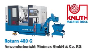 Anwenderbericht Minimax | KNUTH CNC Schrägbettdrehmaschine - Roturn 400 C
