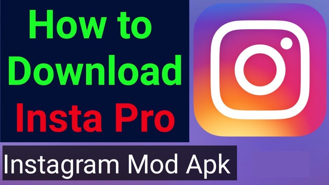 How to Download Insta Pro | Best instagram mods apk | Insta Pro