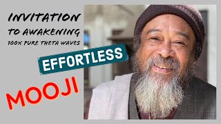 Mooji Guided Meditation - Effortless -THETA Waves Background Music - INVITATION TO AWAKENING