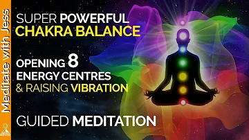 Powerful Chakra Activation to Raise Your Vibration.  8 Energy Centres Guided Meditation.