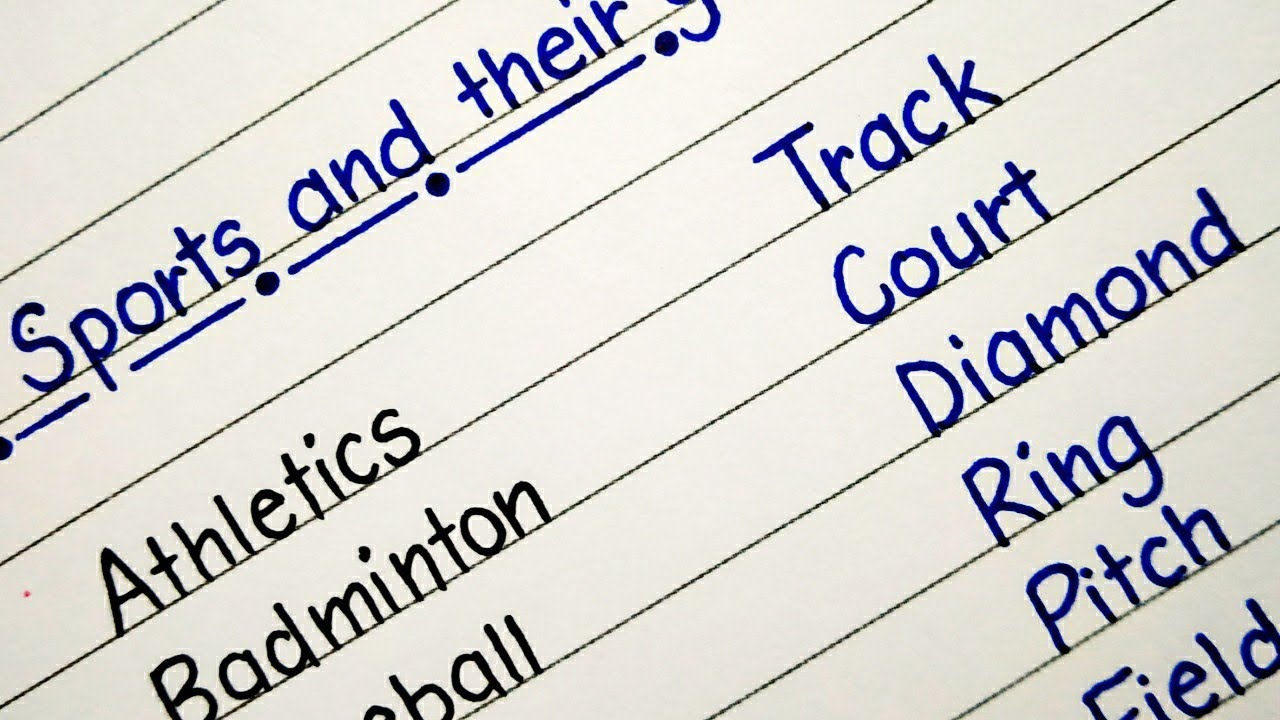 Sports and their ground name Neat and clean handwriting Print handwriting Pearl writer