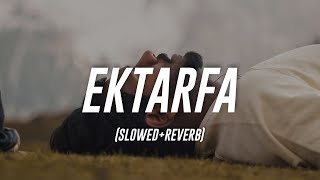 King - Ektarfa (Slowed+Reverb)