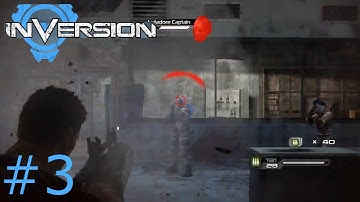Inversion Gameplay / Walkthrough Part 3 - Escaping The Camp