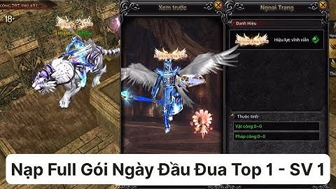 Mu Lục Địa VNG | Nạp Full Mốc Nạp Ngày Đầu Đua Top 1 Sevr 1 | Tam Thái Tử