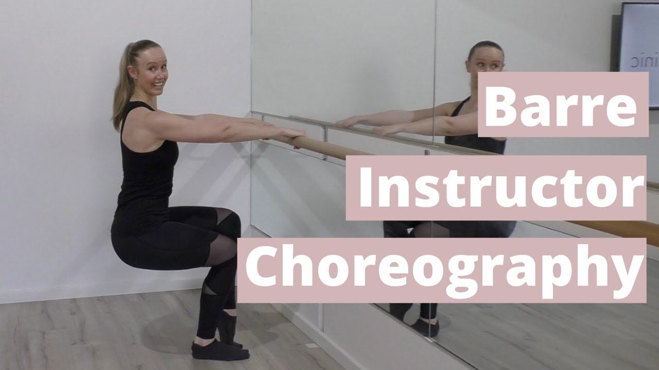 Barre Instructor Choreography - Two Exercises for Inspiration 