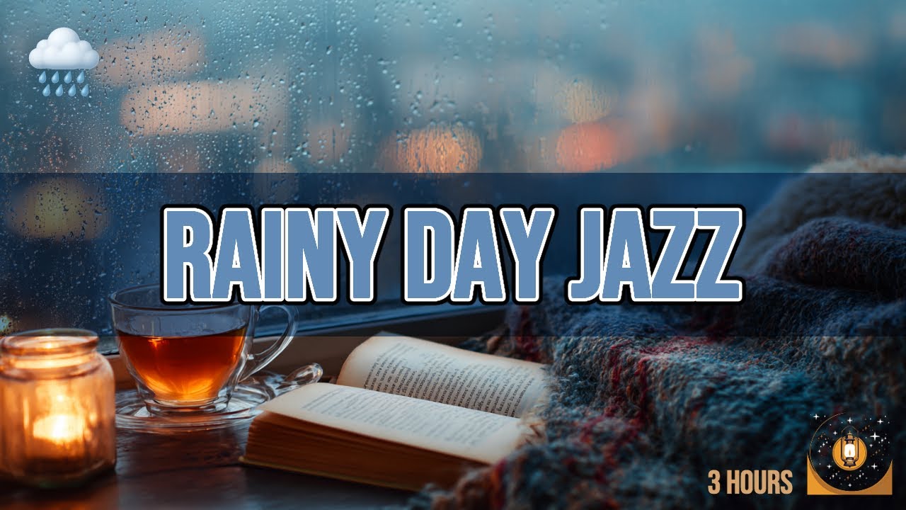 Rainy Day Jazz 🌧️ Peaceful Piano Music with Rain Sounds for Reading, Relaxing, Studying - 3 Hours
