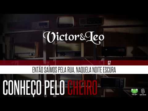 Victor & Leo – Conheço Pelo Cheiro (Oficial Letra & Cifra) mp3 ke stažení