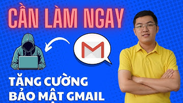 Hướng Dẫn Bảo Mật Tài Khoản Gmail 2 Lớp Trên Máy Tính | Tránh Hacker Tấn Công | Phan Thanh Liêm