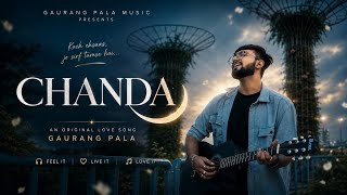 Chanda       Gaurang Pala  Love Song Of The Year