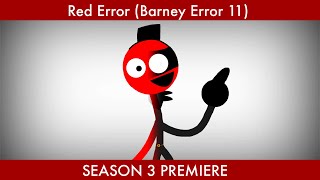 Red Error (Barney Error 11) - SEASON 3 PREIMERE 