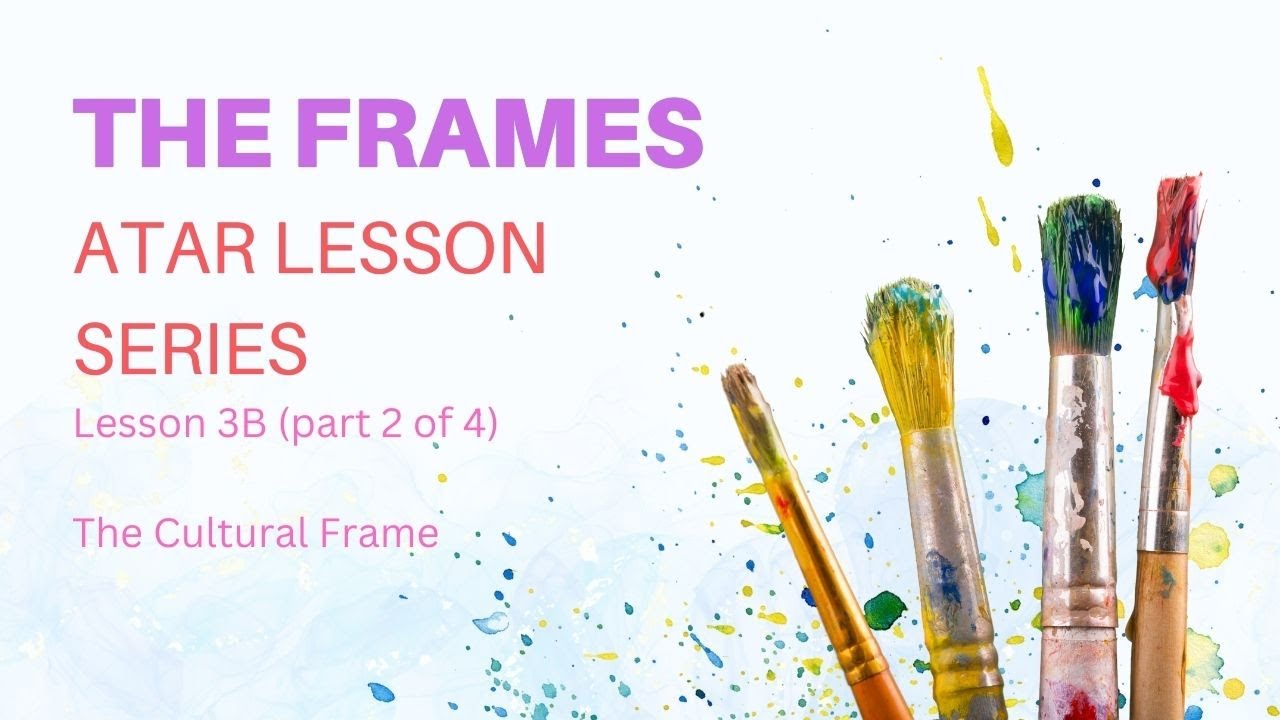 Lesson 4 The Frames Part 2 The Cultural Frame YouTube Lesson 4 The Frames Part 2 The Cultural Frame YouTube