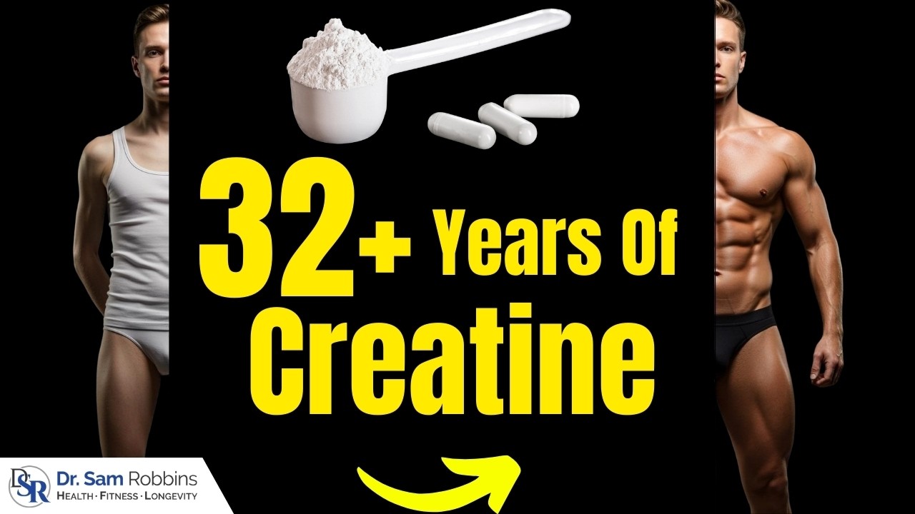 32+ Years Of Creatine Use - Do’s & Don’ts