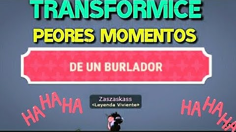 Peores MOMENTOS de un BURLADOR #1 - Transformice