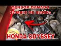 Honda Odyssey 3.5 2007 Cambió de banda de tiempo y tensor