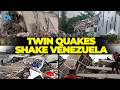 Twin Earthquakes Rock Venezuela: Caracas In Ruins, Fears Of Massive Casualties