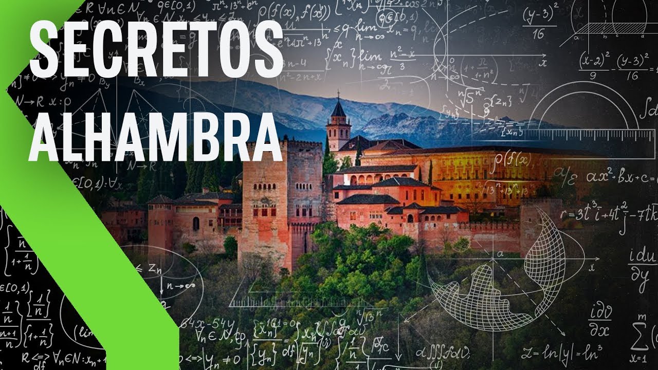 Los SECRETOS MATEMÁTICOS de la ALHAMBRA