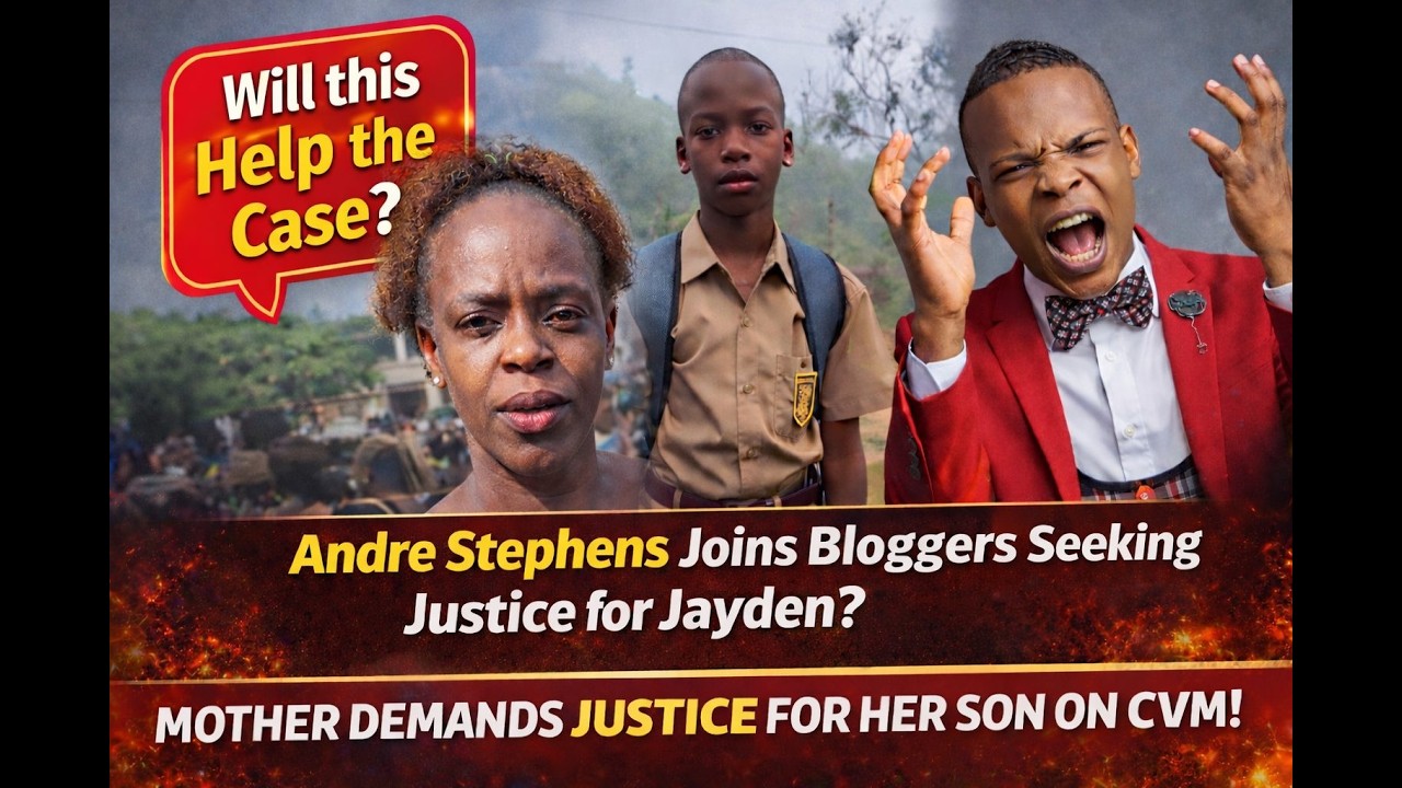Andre Stephens Steps Into Jayden’s Case! Can Bloggers Help? Mother Speaks Out on CVM!🤔👀