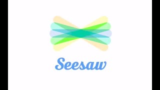 Distance Learning: Seesaw Tutorial