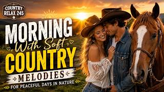 Morning With Soft Country Melodies 🌿 Peaceful Country Music for Relaxing, Working & Nature | Country screenshot 5
