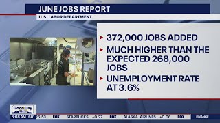 372,000 jobs have been added last month, according to the June Jobs Report | FOX 13 Seattle