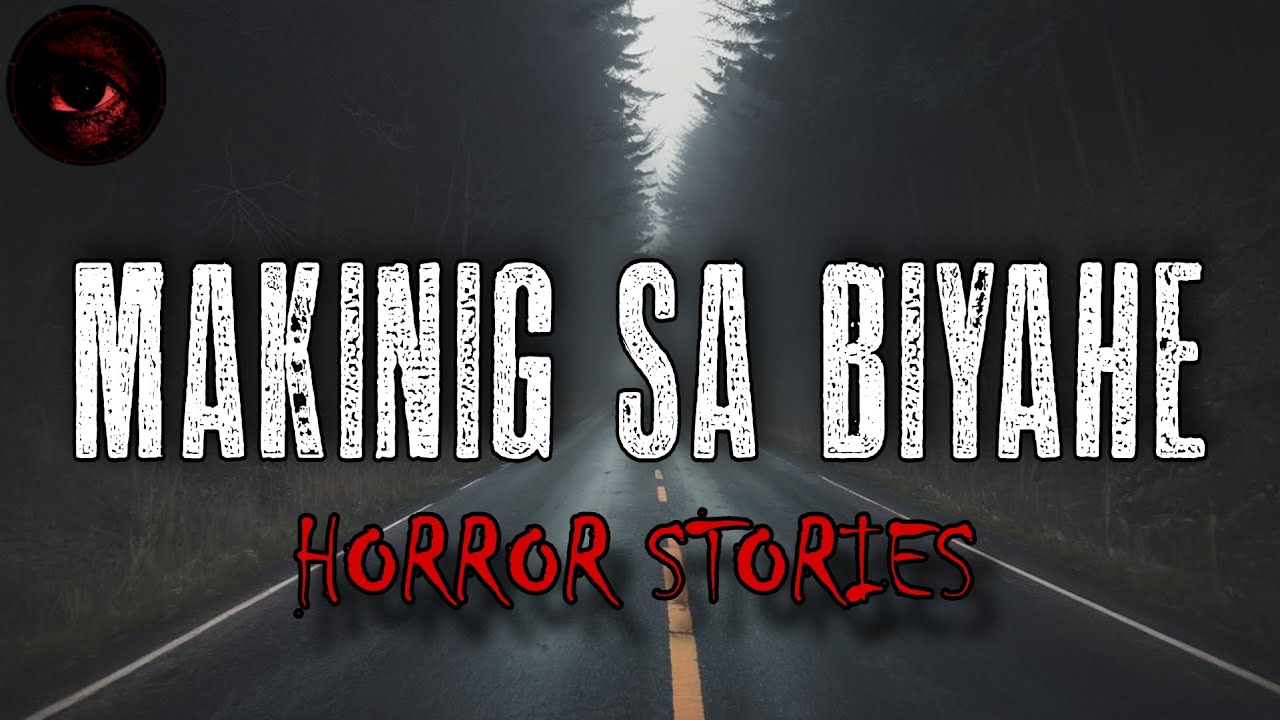 MAKING SA BIYAHE HORROR STORIES | Compilation | True Stories | Tagalog Horror Stories