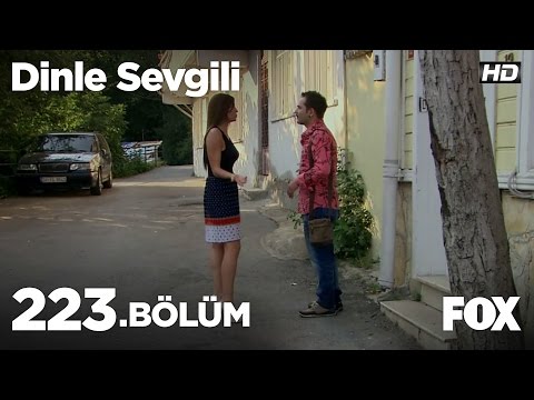 Dinle Sevgili 223. Bölüm