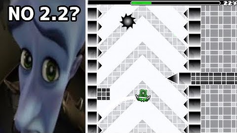 definitely not 2.2 | Geometry Dash