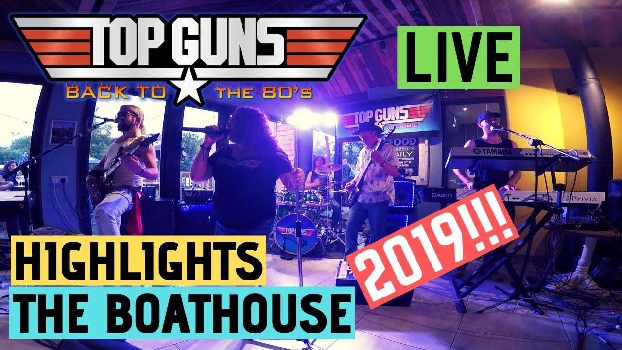 Top Guns Live @ The Boathouse July 2019 (Highlights) video editing software free