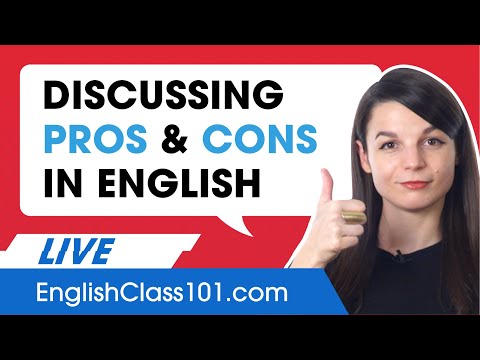 How to Discuss the Pros and Cons of Something | English Grammar with examples