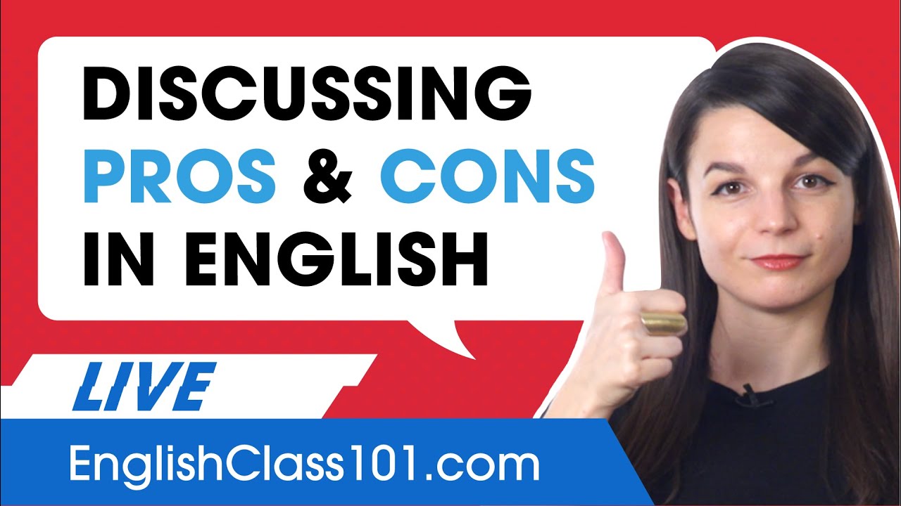 Another Way To Say Pros And Cons How to Discuss the Pros and Cons of Something | English Grammar with