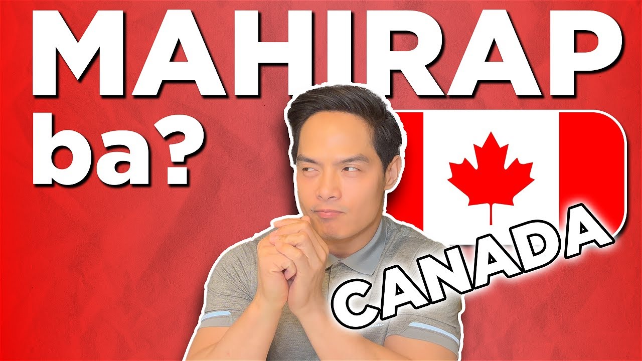 Worth It Ba Ang Buhay Sa Canada (Ang Di Lang Nila Alam)?