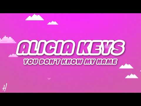 Alicia Keys - You Don't Know My Name (Lyrics)