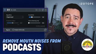 How to Remove Mouth Noises from Podcasts