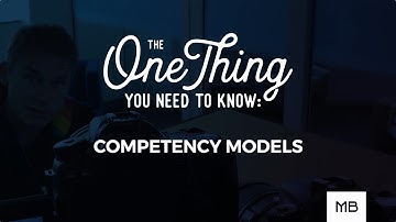 One Thing You Need to Know: Competency Models