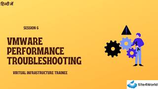Celebrity Virtual Infrastructure Trainee Session 6 : VMware Performance Troubleshooting Profile