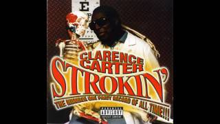 Video thumbnail of "Clarence Carter - Strokin' , Single Version , 1986 , (HD) , HQ  Audio ."