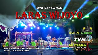 Live Streaming KARAWITAN LARAS WIJOYO // KAGOK, NGARAP-ARAP 18 AGUSTUS 2025