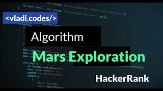 Algorithm Mars Exploration Solution