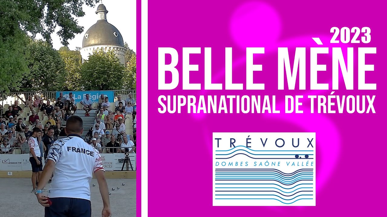 Miniature : « Belle mène » Comment faire 6 pts face à l'équipe de FRANCE : Supranational à pétanque de Trévoux
