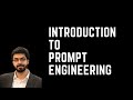 Introduction to Prompt Engineering