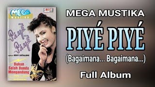 MEGA MUSTIKA - PIYÉ PIYÉ (FULL ALBUM)